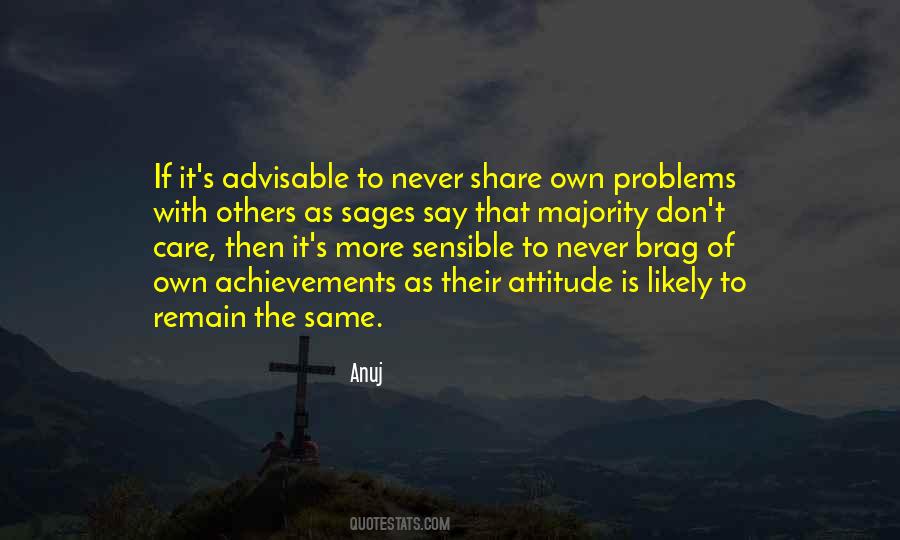 Never Share Your Problems With Others Quotes #699005