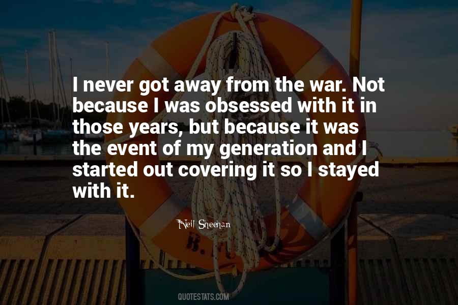 Self Obsessed Generation Quotes #1319624