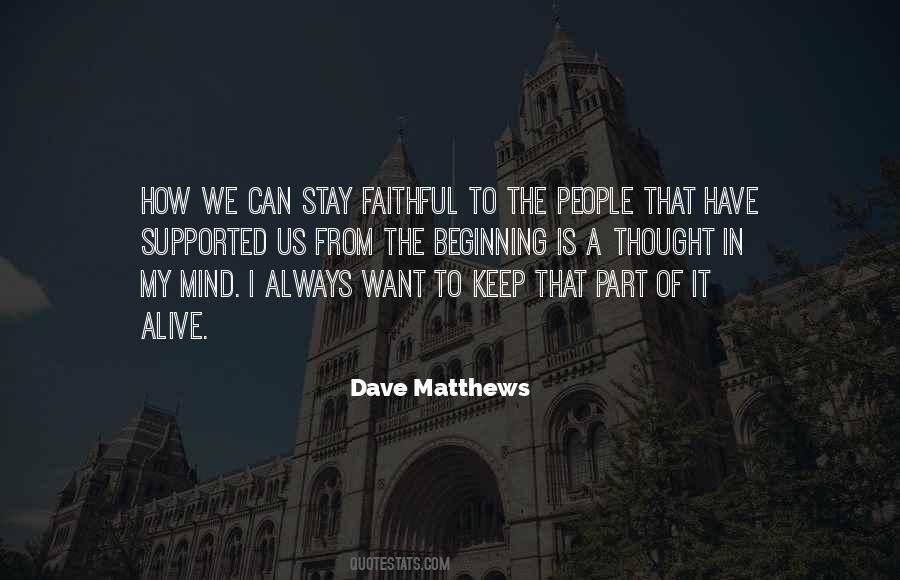 You Have Always Supported Me Quotes #623582
