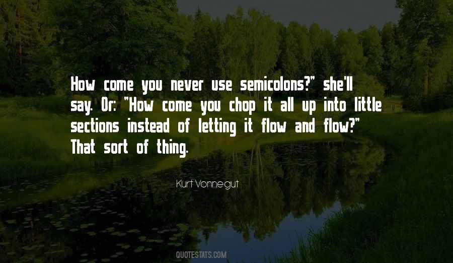Quotes About Letting It Flow #1738030