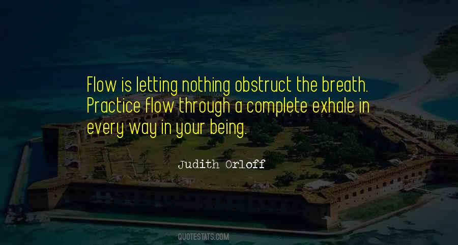 Quotes About Letting It Flow #1797461