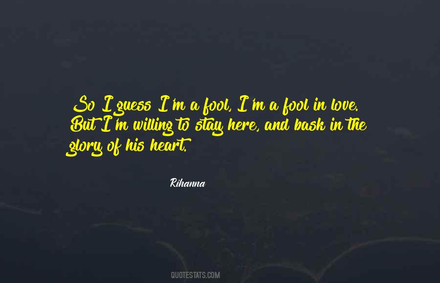 Quotes About A Fool In Love #10843