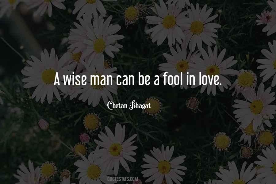 Quotes About A Fool In Love #1323500