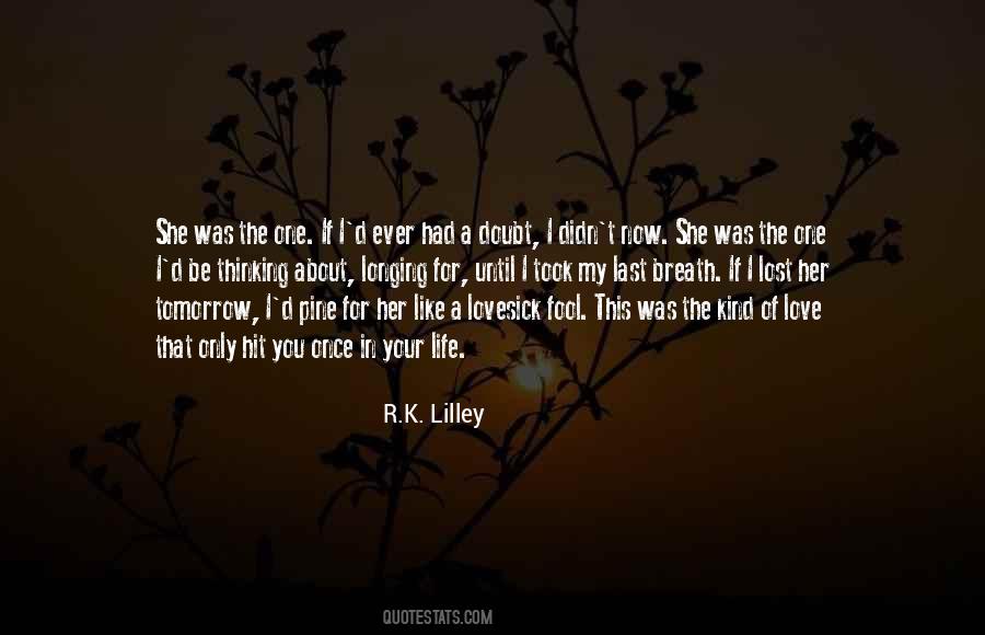 Quotes About A Fool In Love #1821540