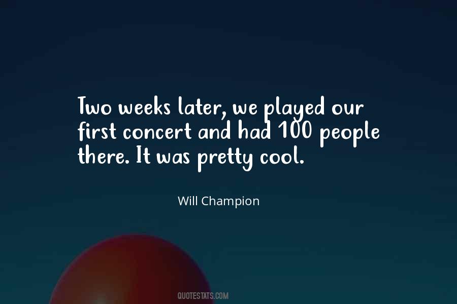 First Concert Quotes #1821042