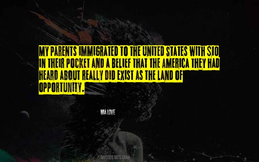 America Is The Land Of Opportunity Quotes #277328