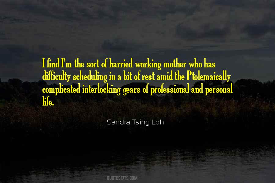 Professional And Personal Life Quotes #1700007