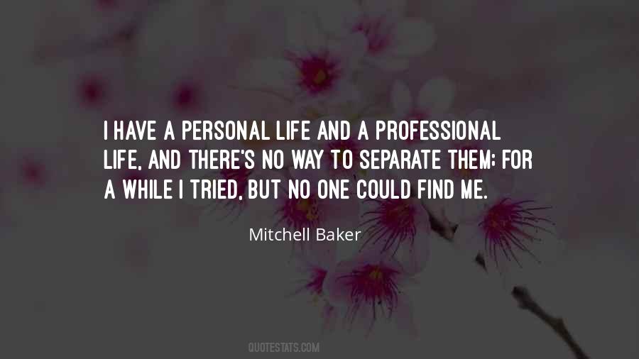 Professional And Personal Life Quotes #1802870