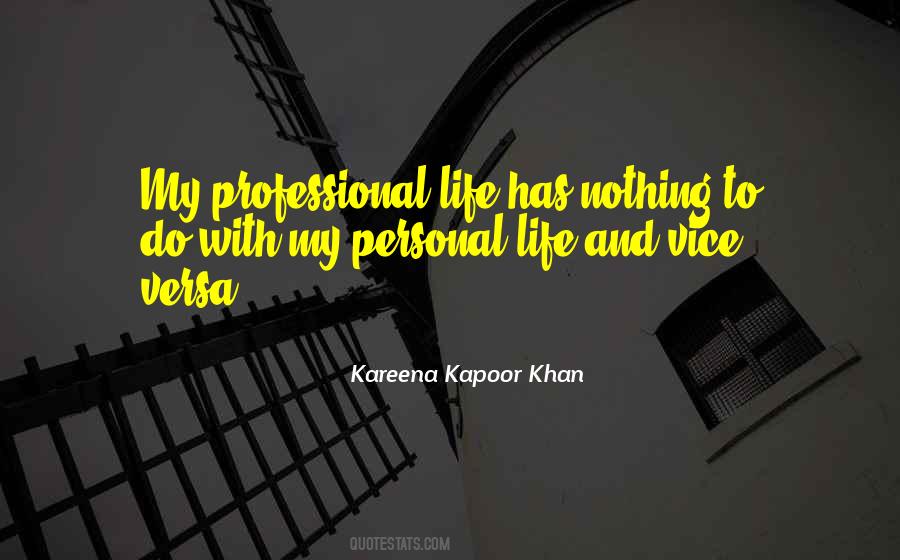 Professional And Personal Life Quotes #1877467