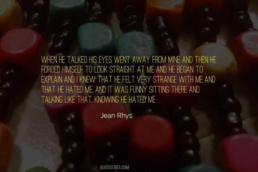 I Wish I Could Explain Your Eyes Quotes #668037
