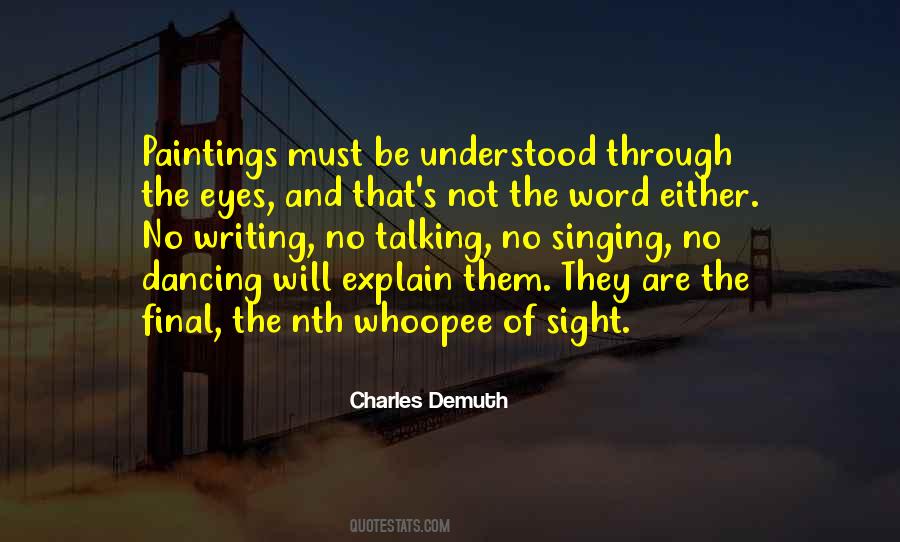 I Wish I Could Explain Your Eyes Quotes #751035