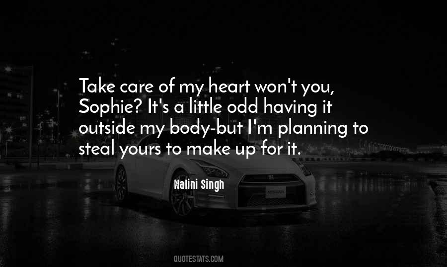 I Take Care Of You Quotes #138244