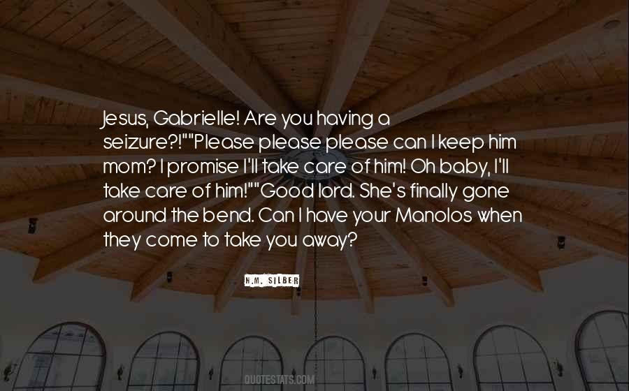 I Take Care Of You Quotes #453474