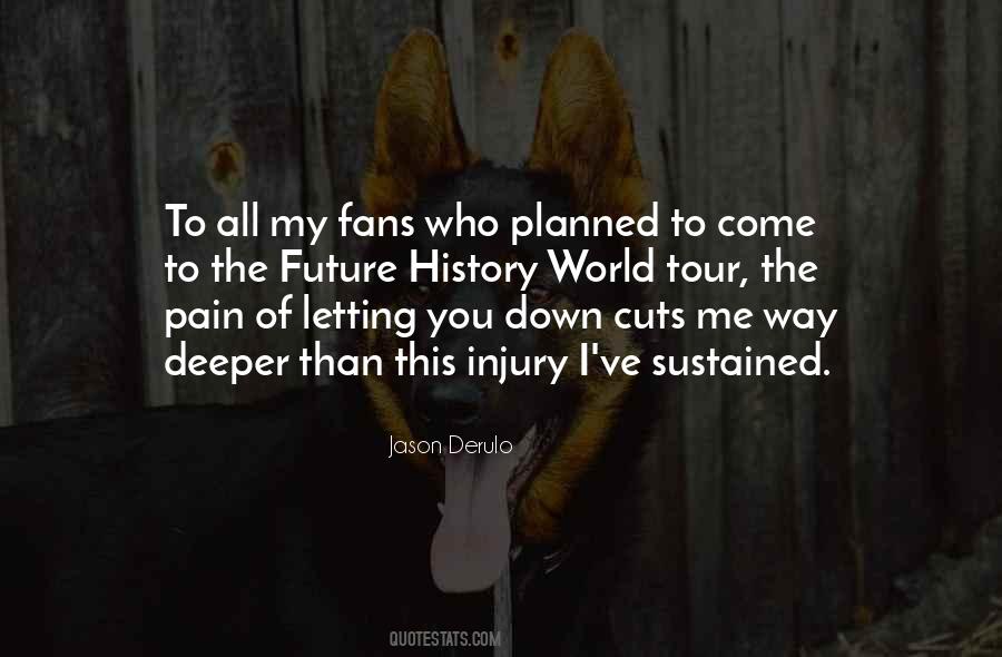 J Derulo Quotes #326071