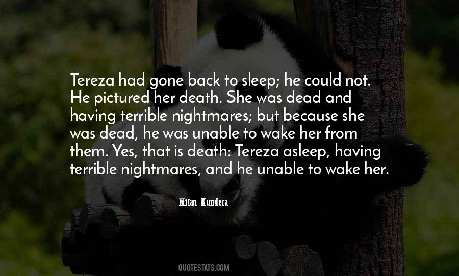 I Will Sleep When I Am Dead Quotes #1419495