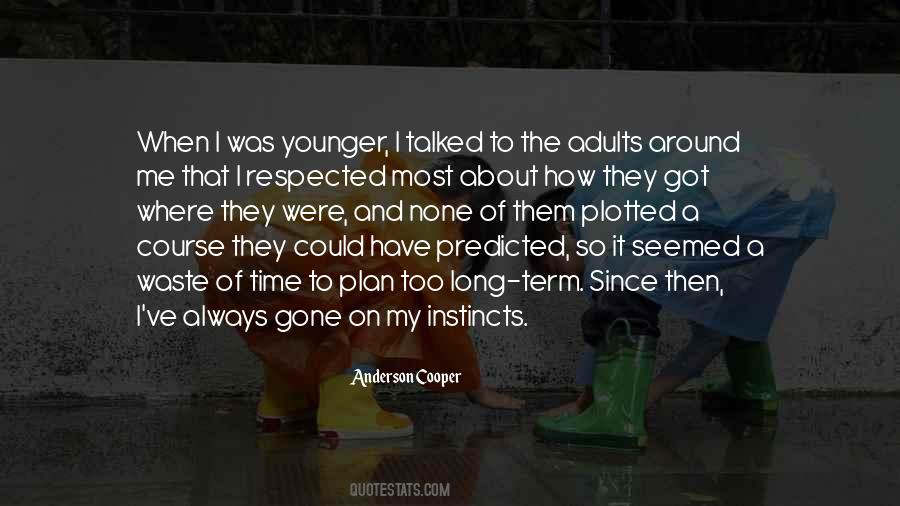 Always Got Me Quotes #1566179