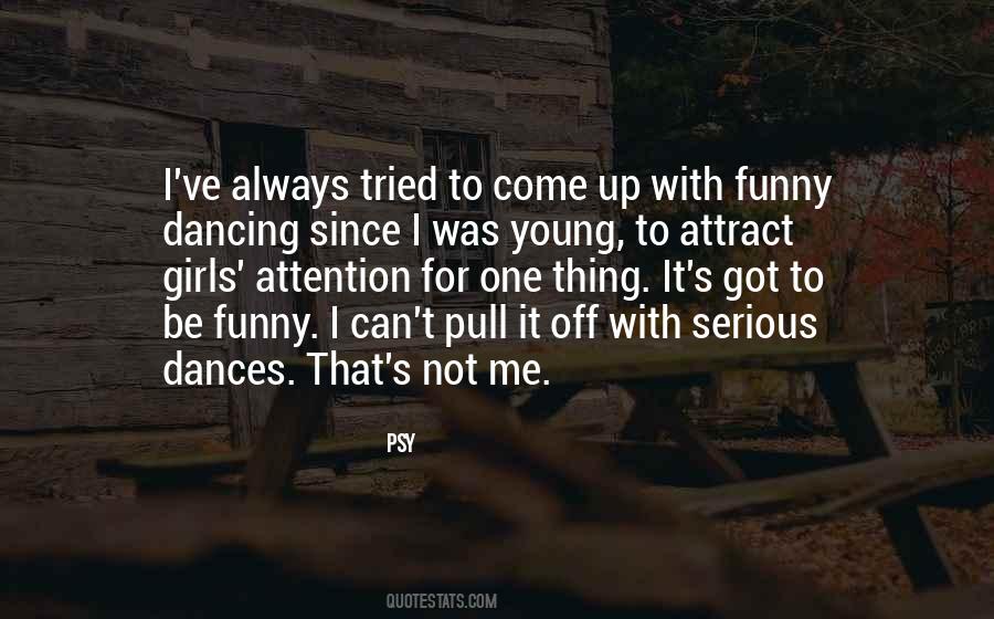 Always Got Me Quotes #1677195