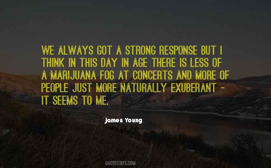 Always Got Me Quotes #442716