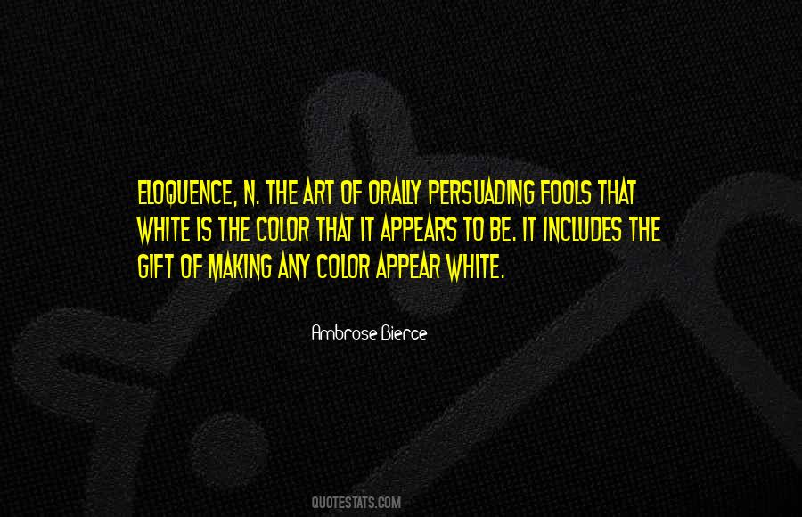 White Is The Color Of Quotes #1387237