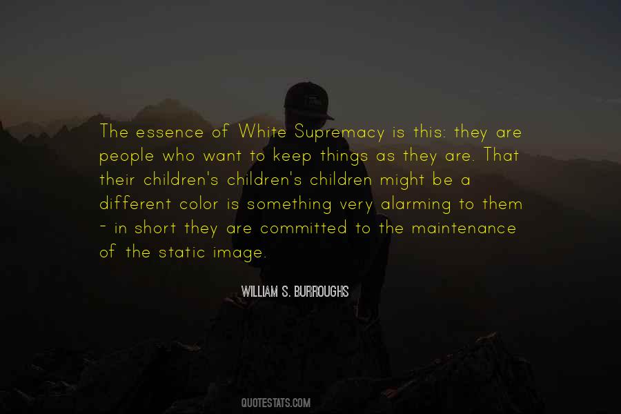 White Is The Color Of Quotes #230179
