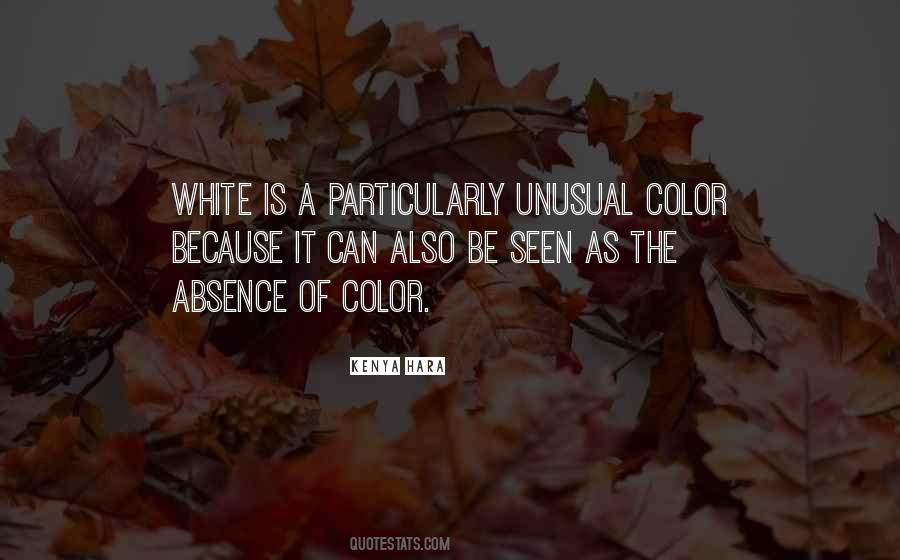 White Is The Color Of Quotes #575030
