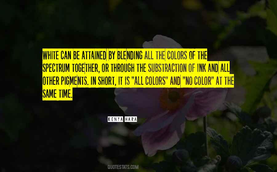 White Is The Color Of Quotes #994671
