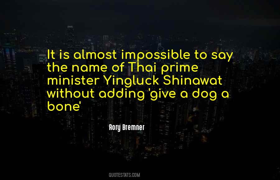 Give A Dog A Bone Quotes #1690505