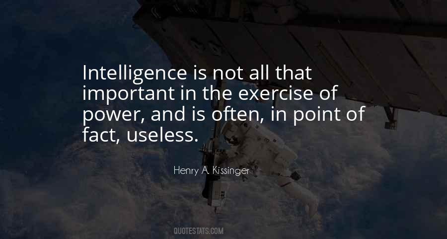 Quotes About Intelligence And Power #436951