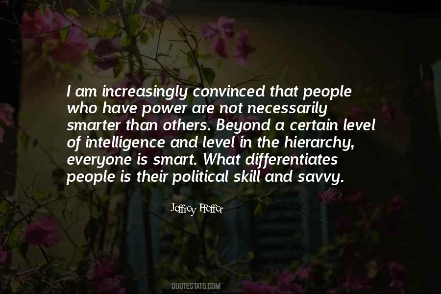Quotes About Intelligence And Power #947941