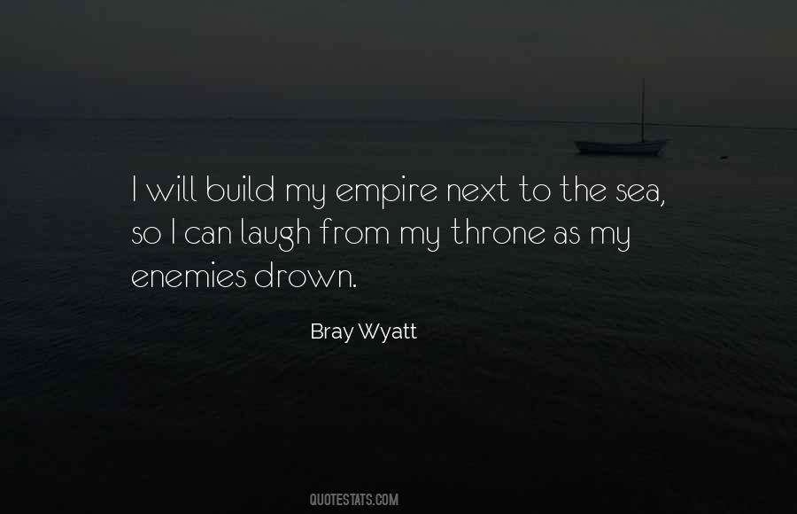 Quotes About Laughing At Your Enemies #745140