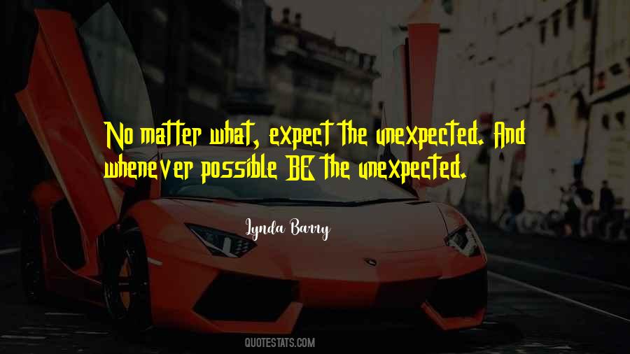 Not Expect Too Much Quotes #12748