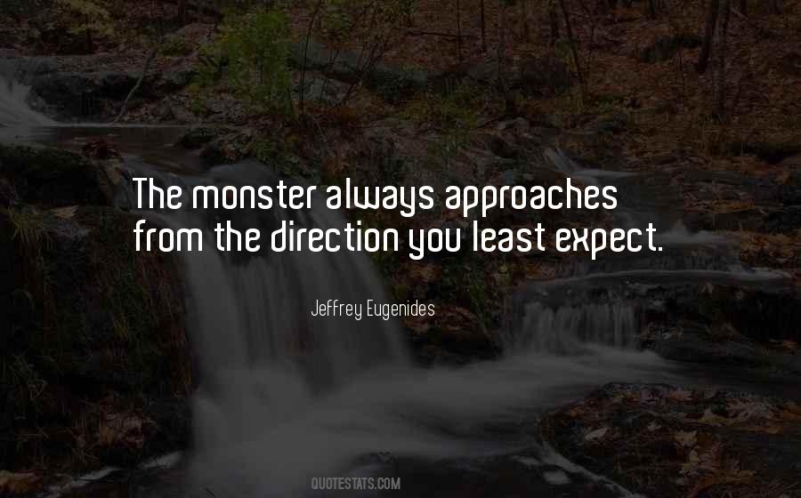 Not Expect Too Much Quotes #14277