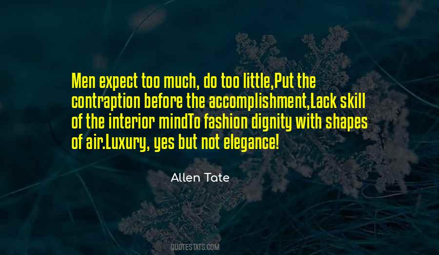 Not Expect Too Much Quotes #419374