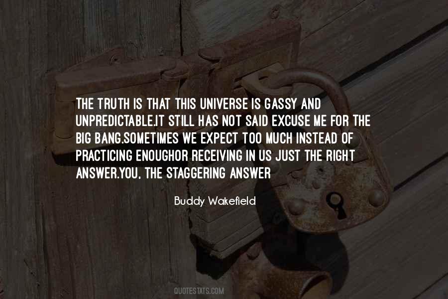 Not Expect Too Much Quotes #968665