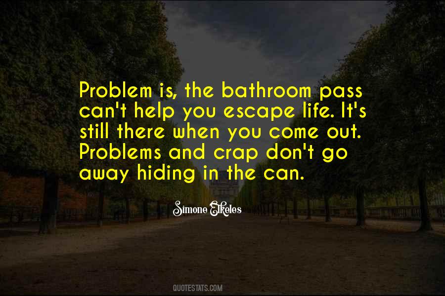 Quotes About Hiding Problems #827783