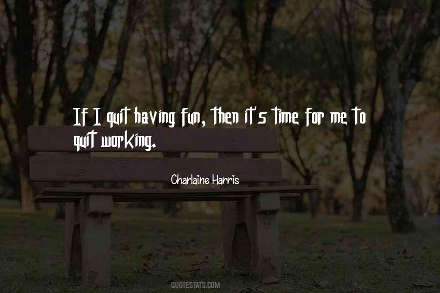 Having Fun While Working Out Quotes #1011583
