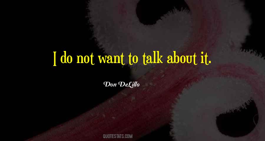 Don Talk Quotes #33177