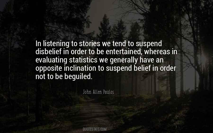 Suspend Your Disbelief Quotes #586110