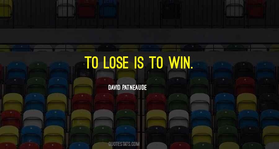 Losing Winning Quotes #1603991