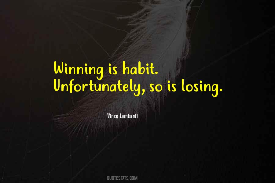 Losing Winning Quotes #509987