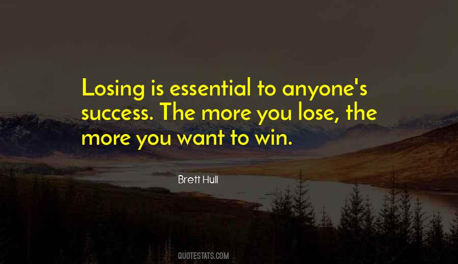 Losing Winning Quotes #802589