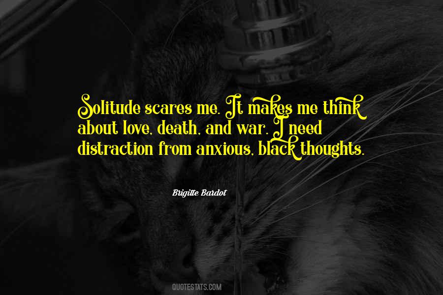 Need Some Distraction Quotes #1213251