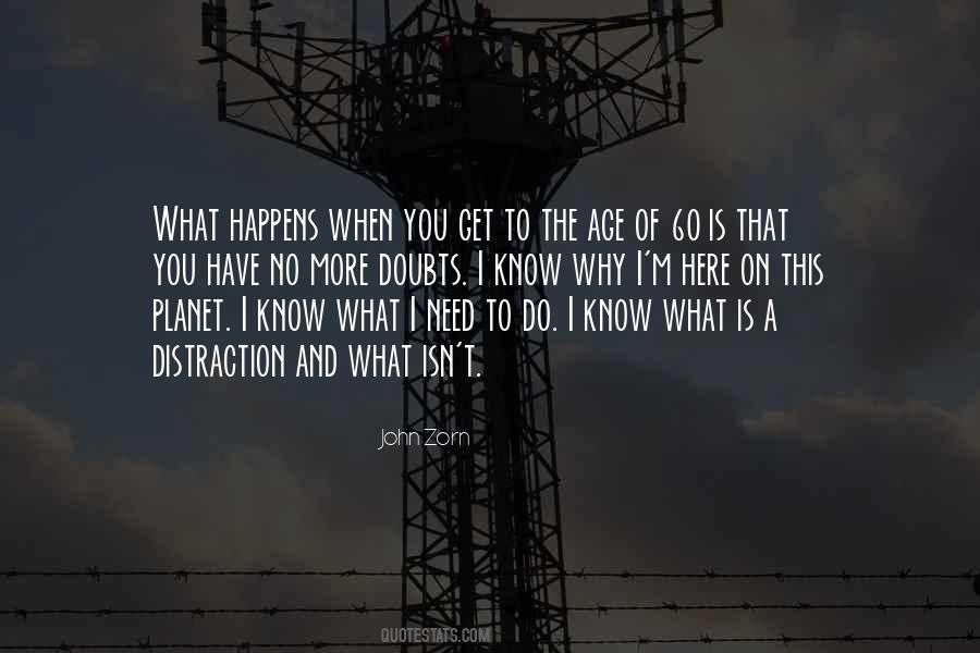 Need Some Distraction Quotes #1688254
