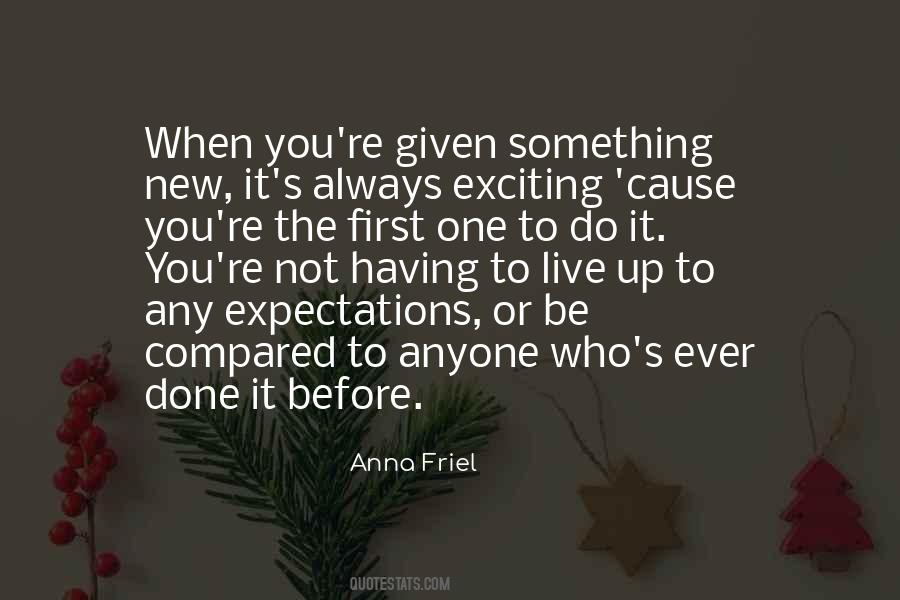 When You Do Something New Quotes #1356633