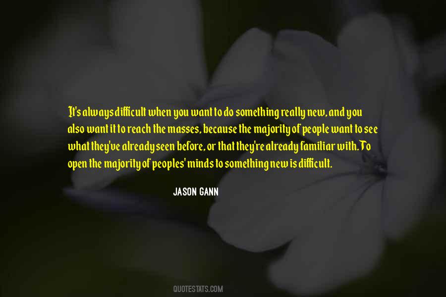 When You Do Something New Quotes #1606232