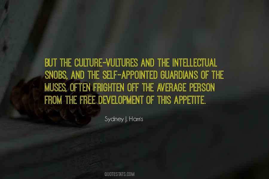 Quotes About Intellectual Snobs #174612