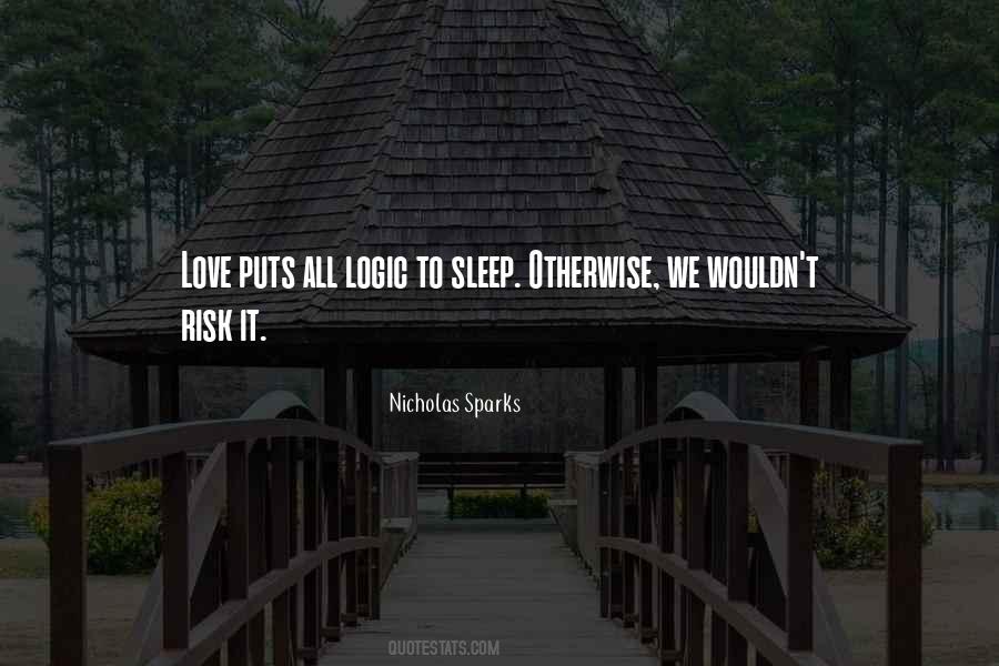 Risk Love Quotes #1320727