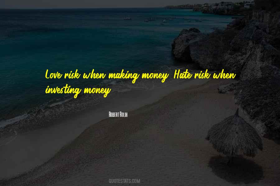 Risk Love Quotes #320440
