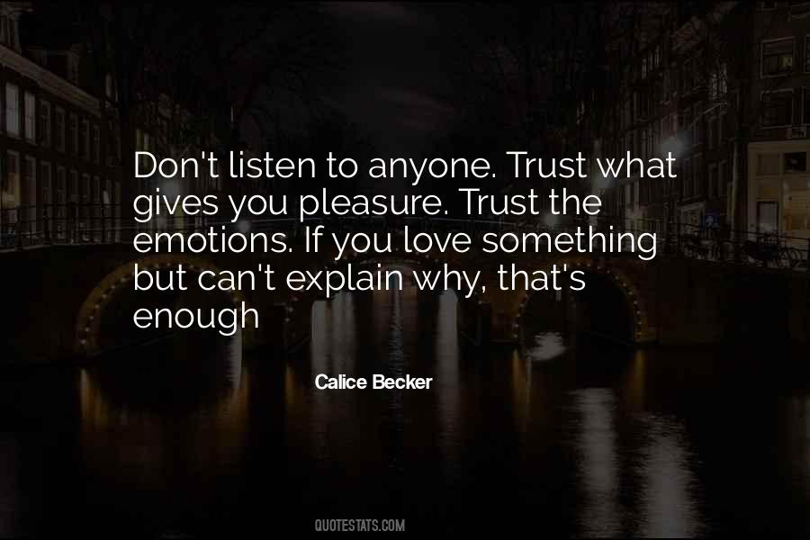 Don Trust Anyone Quotes #1242137