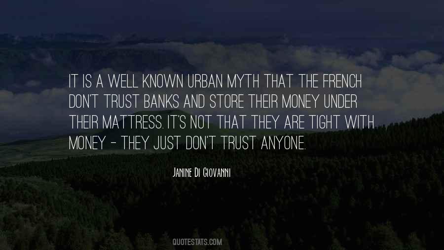 Don Trust Anyone Quotes #145797